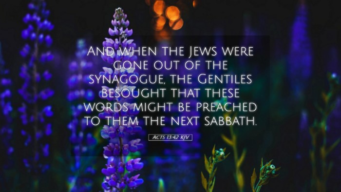 Picture 05 - Acts 13:42 KJV Desktop Wallpaper - And when the Jews were gone out of the synagogue, - Desktop Bible Verse Wallpaper