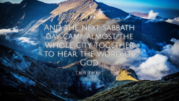 Picture 05 - Acts 13:44 KJV Desktop Wallpaper - And the next sabbath day came almost the whole - Desktop Bible Verse Wallpaper