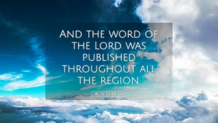 Picture 05 - Acts 13:49 KJV Desktop Wallpaper - And the word of the Lord was published throughout - Desktop Bible Verse Wallpaper