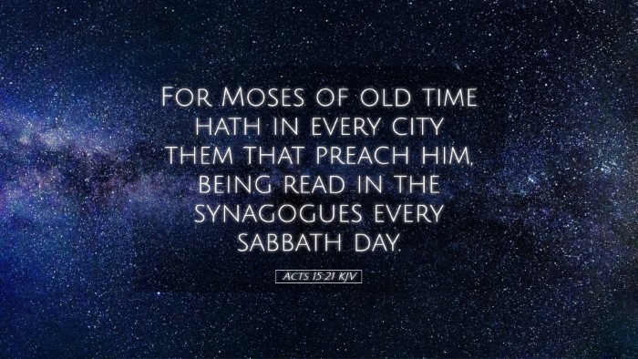 Picture 05 - Acts 15:21 KJV Desktop Wallpaper - For Moses of old time hath in every city them - Desktop Bible Verse Wallpaper