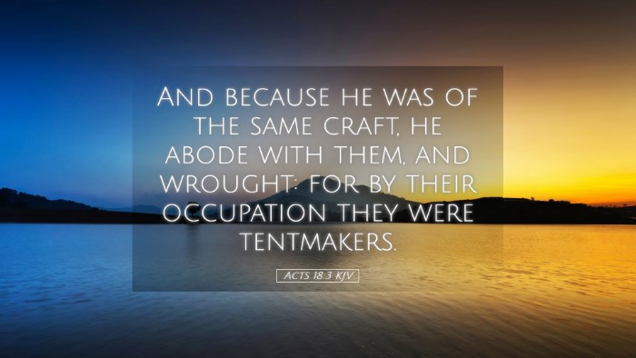 Picture 05 - Acts 18:3 KJV Desktop Wallpaper - And because he was of the same craft, he abode - Desktop Bible Verse Wallpaper