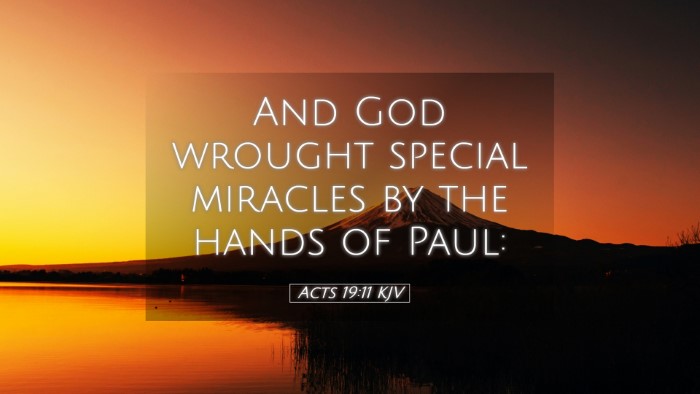 Picture 05 - Acts 19:11 KJV Desktop Wallpaper - And God wrought special miracles by the hands of - Desktop Bible Verse Wallpaper
