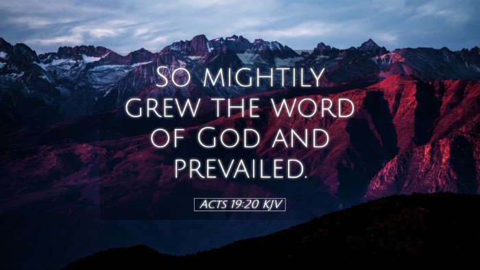 Picture 05 - Acts 19:20 KJV Desktop Wallpaper - So mightily grew the word of God and - Desktop Bible Verse Wallpaper