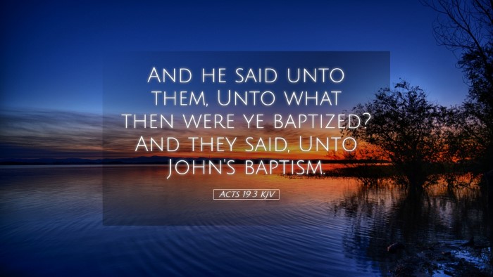 Picture 05 - Acts 19:3 KJV Desktop Wallpaper - And he said unto them, Unto what then were ye - Desktop Bible Verse Wallpaper