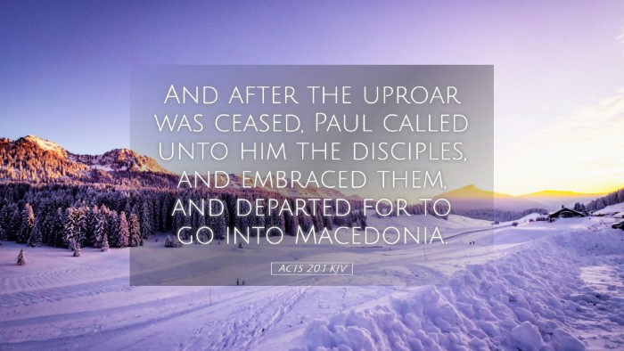 Picture 05 - Acts 20:1 KJV Desktop Wallpaper - And after the uproar was ceased, Paul called unto - Desktop Bible Verse Wallpaper