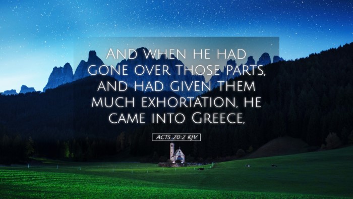 Picture 05 - Acts 20:2 KJV Desktop Wallpaper - And when he had gone over those parts, and had - Desktop Bible Verse Wallpaper