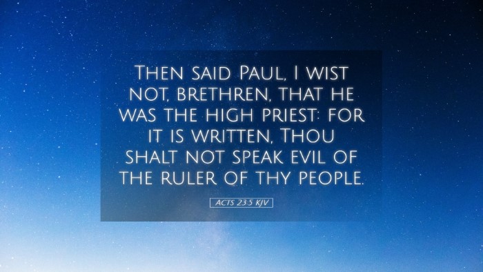 Picture 05 - Acts 23:5 KJV Desktop Wallpaper - Then said Paul, I wist not, brethren, that he was - Desktop Bible Verse Wallpaper