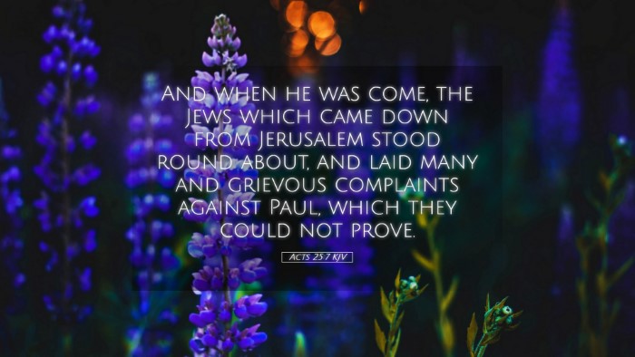 Picture 05 - Acts 25:7 KJV Desktop Wallpaper - And when he was come, the Jews which came down - Desktop Bible Verse Wallpaper