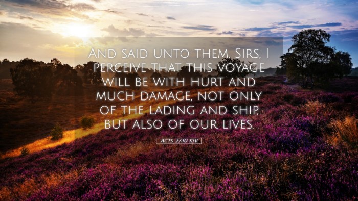 Picture 05 - Acts 27:10 KJV Desktop Wallpaper - And said unto them, Sirs, I perceive that this - Desktop Bible Verse Wallpaper