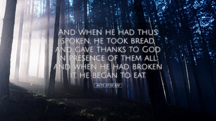 Picture 05 - Acts 27:35 KJV Desktop Wallpaper - And when he had thus spoken, he took bread, and - Desktop Bible Verse Wallpaper