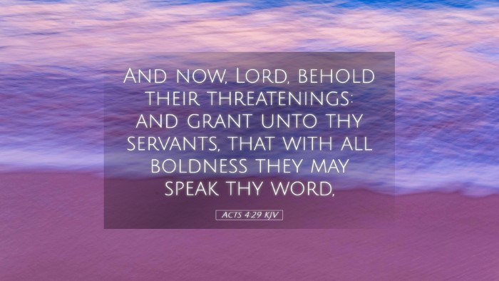 Picture 05 - Acts 4:29 KJV Desktop Wallpaper - And now, Lord, behold their threatenings: and - Desktop Bible Verse Wallpaper