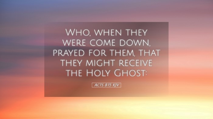 Picture 05 - Acts 8:15 KJV Desktop Wallpaper - Who, when they were come down, prayed for them, - Desktop Bible Verse Wallpaper