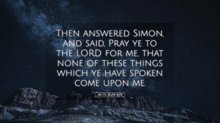 Picture 05 - Acts 8:24 KJV Desktop Wallpaper - Then answered Simon, and said, Pray ye to the - Desktop Bible Verse Wallpaper