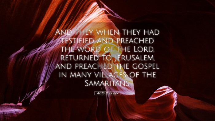 Picture 05 - Acts 8:25 KJV Desktop Wallpaper - And they, when they had testified and preached - Desktop Bible Verse Wallpaper