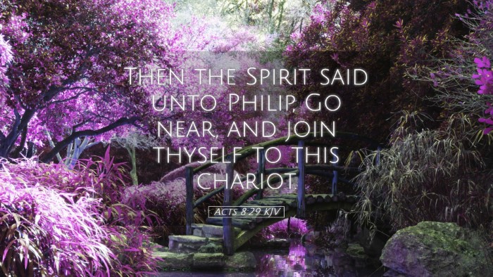 Picture 05 - Acts 8:29 KJV Desktop Wallpaper - Then the Spirit said unto Philip, Go near, and - Desktop Bible Verse Wallpaper