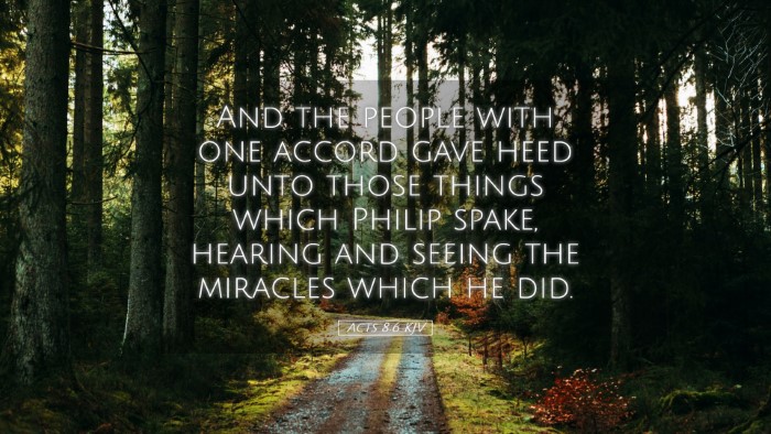 Picture 05 - Acts 8:6 KJV Desktop Wallpaper - And the people with one accord gave heed unto - Desktop Bible Verse Wallpaper