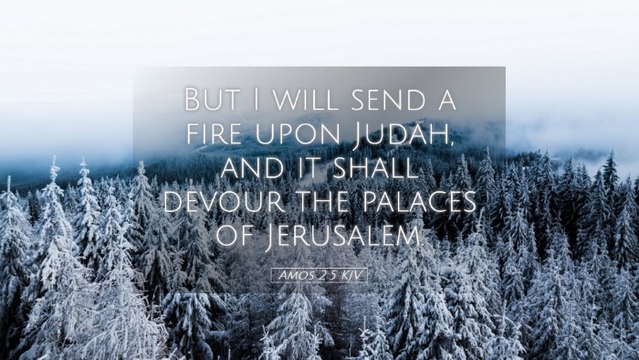 Picture 05 - Amos 2:5 KJV Desktop Wallpaper - But I will send a fire upon Judah, and it shall - Desktop Bible Verse Wallpaper