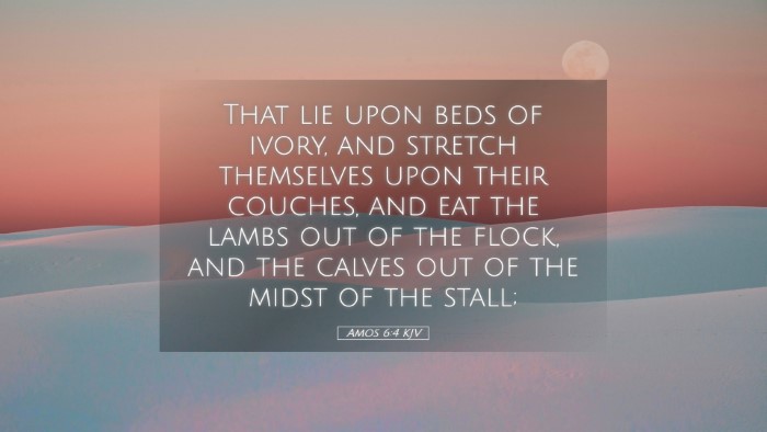 Picture 05 - Amos 6:4 KJV Desktop Wallpaper - That lie upon beds of ivory, and stretch - Desktop Bible Verse Wallpaper