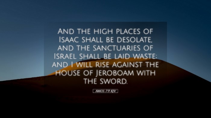 Picture 05 - Amos 7:9 KJV Desktop Wallpaper - And the high places of Isaac shall be desolate, - Desktop Bible Verse Wallpaper