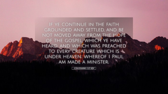 Picture 05 - Colossians 1:23 KJV Desktop Wallpaper - If ye continue in the faith grounded and settled, - Desktop Bible Verse Wallpaper
