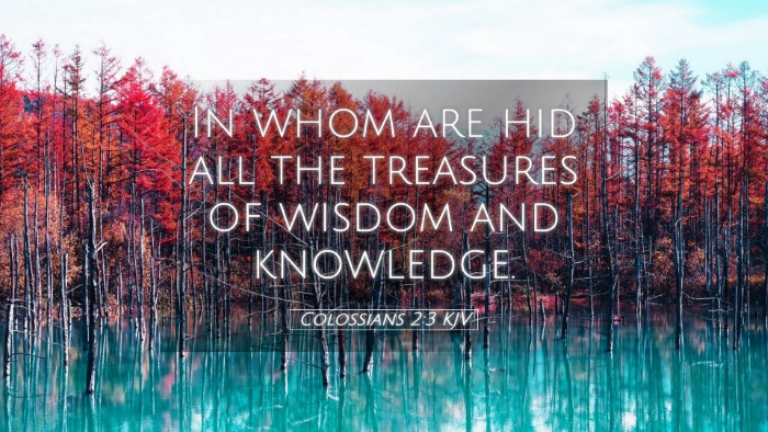 Picture 05 - Colossians 2:3 KJV Desktop Wallpaper - In whom are hid all the treasures of wisdom and - Desktop Bible Verse Wallpaper