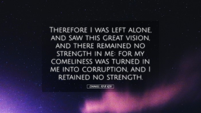 Picture 05 - Daniel 10:8 KJV Desktop Wallpaper - Therefore I was left alone, and saw this great - Desktop Bible Verse Wallpaper