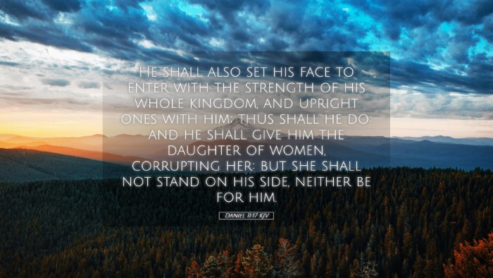Picture 05 - Daniel 11:17 KJV Desktop Wallpaper - He shall also set his face to enter with the - Desktop Bible Verse Wallpaper