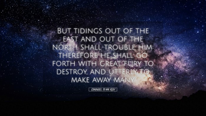 Picture 05 - Daniel 11:44 KJV Desktop Wallpaper - But tidings out of the east and out of the north - Desktop Bible Verse Wallpaper