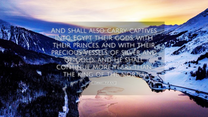Picture 05 - Daniel 11:8 KJV Desktop Wallpaper - And shall also carry captives into Egypt their - Desktop Bible Verse Wallpaper