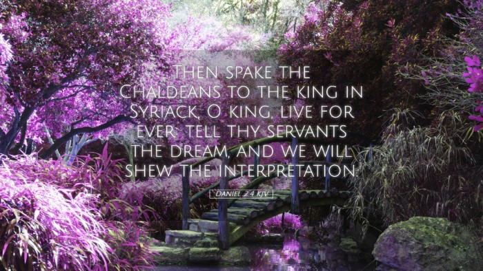 Picture 05 - Daniel 2:4 KJV Desktop Wallpaper - Then spake the Chaldeans to the king in Syriack, - Desktop Bible Verse Wallpaper