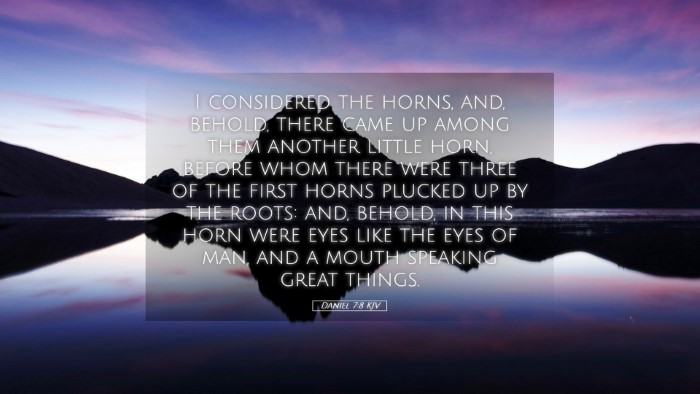 Picture 05 - Daniel 7:8 KJV Desktop Wallpaper - I considered the horns, and, behold, there came - Desktop Bible Verse Wallpaper