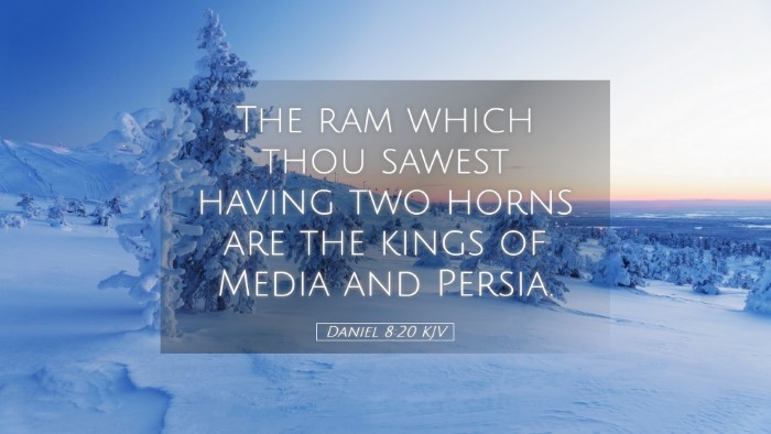 Picture 05 - Daniel 8:20 KJV Desktop Wallpaper - The ram which thou sawest having two horns are - Desktop Bible Verse Wallpaper