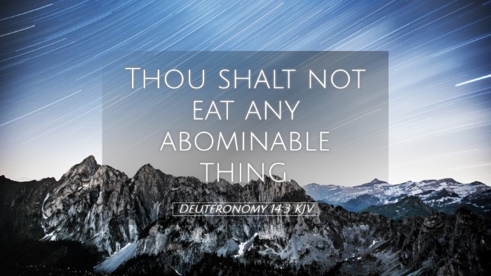Picture 05 - Deuteronomy 14:3 KJV Desktop Wallpaper - Thou shalt not eat any abominable - Desktop Bible Verse Wallpaper