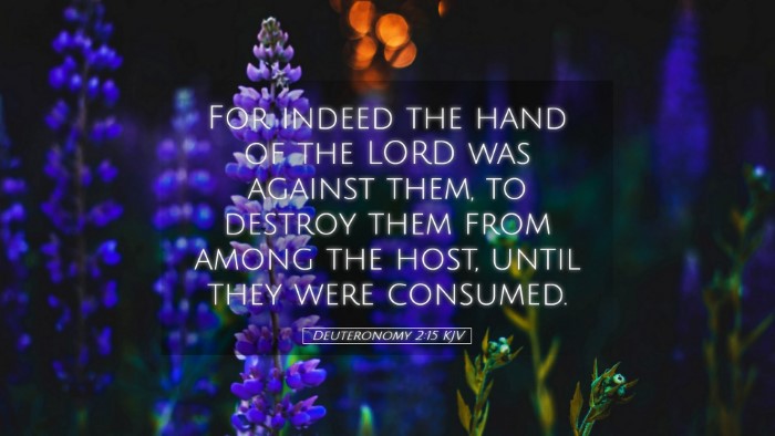 Picture 05 - Deuteronomy 2:15 KJV Desktop Wallpaper - For indeed the hand of the LORD was against them, - Desktop Bible Verse Wallpaper