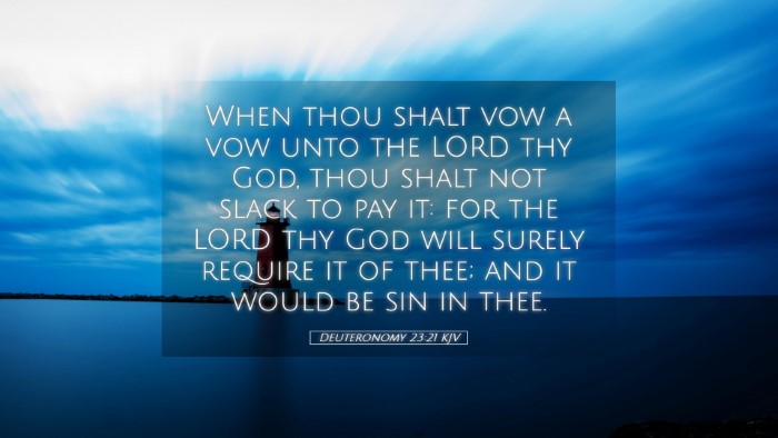 Picture 05 - Deuteronomy 23:21 KJV Desktop Wallpaper - When thou shalt vow a vow unto the LORD thy God, - Desktop Bible Verse Wallpaper