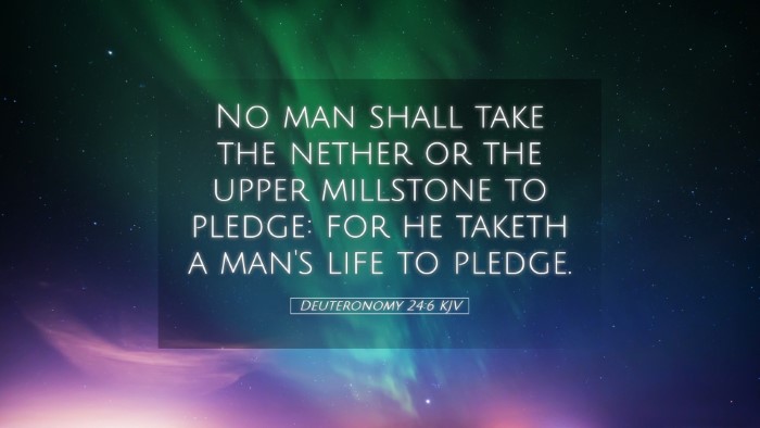 Picture 05 - Deuteronomy 24:6 KJV Desktop Wallpaper - No man shall take the nether or the upper - Desktop Bible Verse Wallpaper
