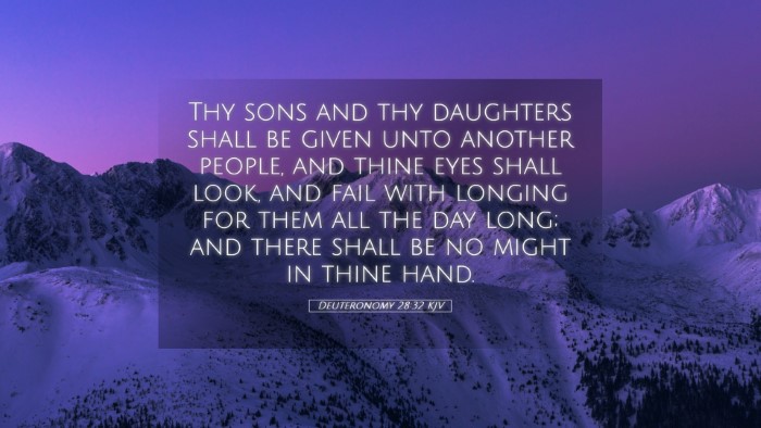 Picture 05 - Deuteronomy 28:32 KJV Desktop Wallpaper - Thy sons and thy daughters shall be given unto - Desktop Bible Verse Wallpaper