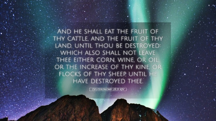 Picture 05 - Deuteronomy 28:51 KJV Desktop Wallpaper - And he shall eat the fruit of thy cattle, and the - Desktop Bible Verse Wallpaper