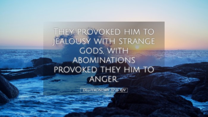 Picture 05 - Deuteronomy 32:16 KJV Desktop Wallpaper - They provoked him to jealousy with strange gods, - Desktop Bible Verse Wallpaper