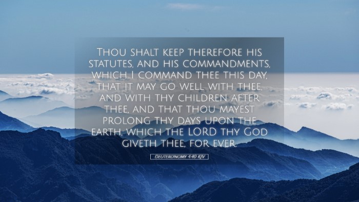Picture 05 - Deuteronomy 4:40 KJV Desktop Wallpaper - Thou shalt keep therefore his statutes, and his - Desktop Bible Verse Wallpaper