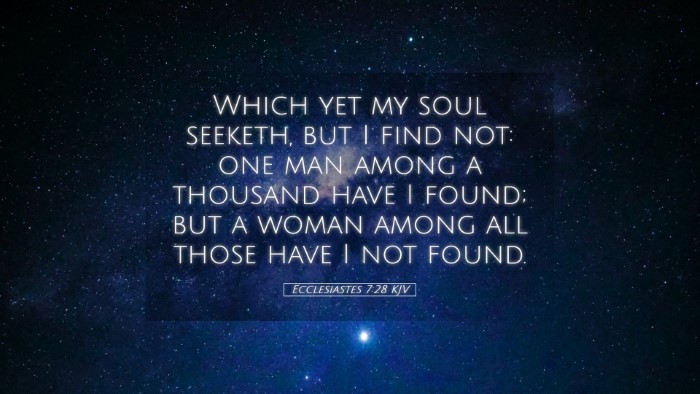 Picture 05 - Ecclesiastes 7:28 KJV Desktop Wallpaper - Which yet my soul seeketh, but I find not: one - Desktop Bible Verse Wallpaper
