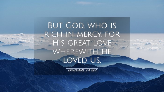 Picture 05 - Ephesians 2:4 KJV Desktop Wallpaper - But God, who is rich in mercy, for his great love - Desktop Bible Verse Wallpaper