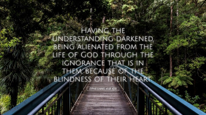 Picture 05 - Ephesians 4:18 KJV Desktop Wallpaper - Having the understanding darkened, being - Desktop Bible Verse Wallpaper