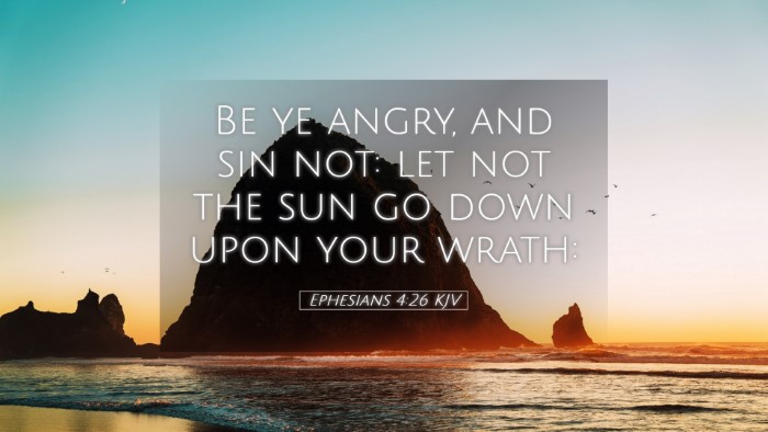 Picture 05 - Ephesians 4:26 KJV Desktop Wallpaper - Be ye angry, and sin not: let not the sun go down - Desktop Bible Verse Wallpaper