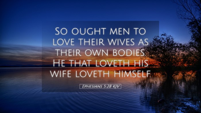 Picture 05 - Ephesians 5:28 KJV Desktop Wallpaper - So ought men to love their wives as their own - Desktop Bible Verse Wallpaper