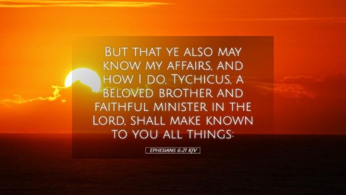 Picture 05 - Ephesians 6:21 KJV Desktop Wallpaper - But that ye also may know my affairs, and how I - Desktop Bible Verse Wallpaper