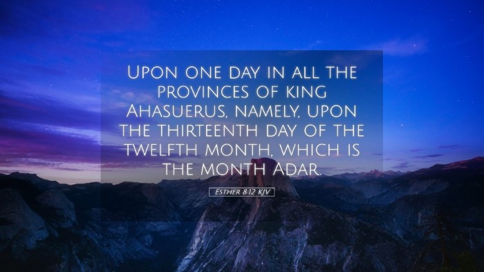 Picture 05 - Esther 8:12 KJV Desktop Wallpaper - Upon one day in all the provinces of king - Desktop Bible Verse Wallpaper