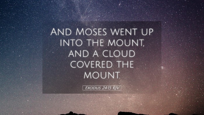 Picture 05 - Exodus 24:15 KJV Desktop Wallpaper - And Moses went up into the mount, and a cloud - Desktop Bible Verse Wallpaper