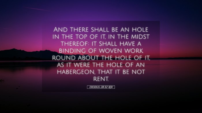 Picture 05 - Exodus 28:32 KJV Desktop Wallpaper - And there shall be an hole in the top of it, in - Desktop Bible Verse Wallpaper