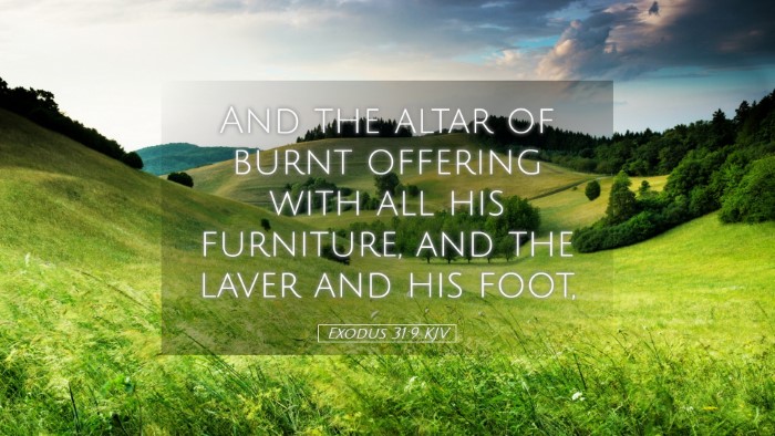 Picture 05 - Exodus 31:9 KJV Desktop Wallpaper - And the altar of burnt offering with all his - Desktop Bible Verse Wallpaper